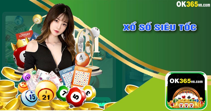 Xổ Số Siêu Tốc